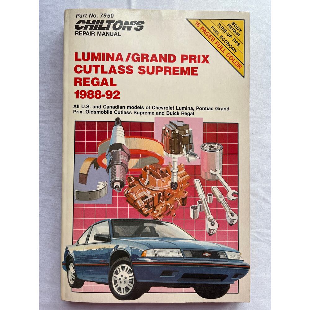 Chilton's Repair Manual Lumina/Grand Prix Cutlass Supreme Regal 1988-92
